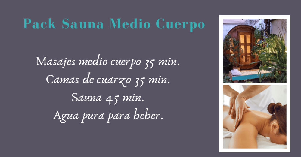 Imagen numero 1 del servicio Pack Masajes medio cuerpo mas Sauna seco 3 a 4 personas